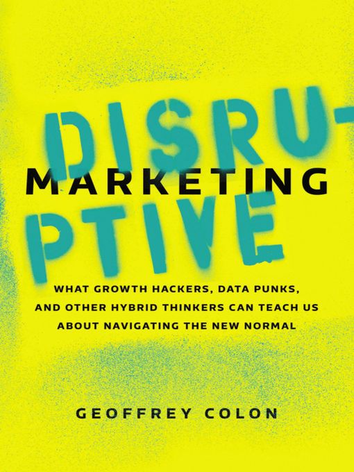 Title details for Disruptive Marketing by Geoffrey Colon - Wait list